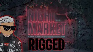 The NIGHT MARKET is Rigged... (mathematical proof)