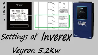 Inverex Veyron 5.2kw Inverter Complete Setting and Programming In Urdu/हिन्दी