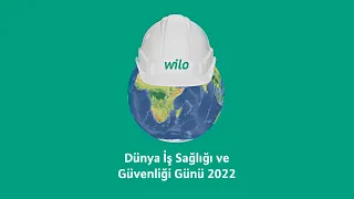 Wilo | 2022 Dünya İş Sağlığı ve Güvenliği Günü