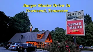 Burger Master Drive In - Townsend, Tennessee