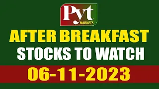 06-11-2023 PYT AFTER BREAKFAST | PYT MARKETS