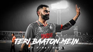 🔴 TERI BAATON MEIN🤌🏻 X VIRAT KOHLI🔥 • BEAT SYNC • VIRAT AGGRESSIVE STATUS😈 • YASH FX 2.0