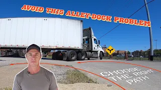 Truck Backing Episode 7| Choosing the right path | How to avoid a common alley dock problem