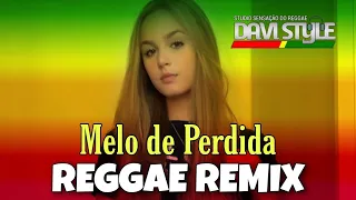 Melo de Perdida 2023 / Andia - Lost [REGGAE REMIX INTERNACIONAL] @studiosensacaodoreggae