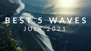 Best 5 Waves Of The Month - Surfing Bali, July/Aug 2021