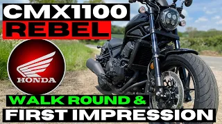 CMX1100 | HONDA | REBEL | first impression | walk round