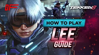 Lee guide by Super Akouma | Tekken 8