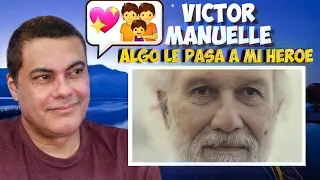 Victor Manuelle - Algo le Pasa a Mi Heroe | REACTION