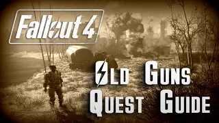 Fallout 4: Quest Guide "Old Guns"