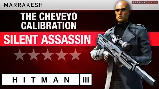 HITMAN 3 Marrakesh - "The Cheveyo Calibration" Escalation - All levels Silent Assassin Rating