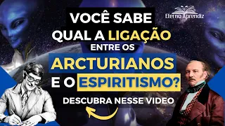 Quem São Os Arcturianos? Os Extraterrestres Que Influeciaram No Espiritismo