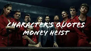 La Casa De Papel Money Heist Characters Best Lines | Must Watch Can't-Wait For Season 5