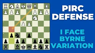 PIRC DEFENSE: How To Deal With Byrne Variation (Live Blitz Game)