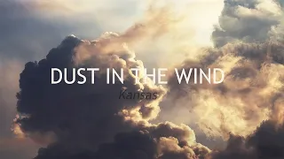 Kansas - Dust in the Wind With Lyrucs | 堪薩斯合唱團 - 風中塵埃 中英動態歌詞 | 好歌推薦 | 中英字幕 |70年代80年代90年代最美好回憶經典的英文金曲