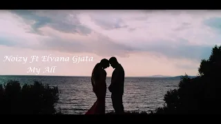 Noizy ft Elvana Gjata - My All ( Slowed & Reverb ) #elvanagjata #noizy #albanianviralmusic #deepsong