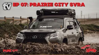 PURE TV: S1E7 Prairie City SVRA (Lexus GX460, Toyota 4Runner Tundra Tacoma, Jeep Rubicon Overland)