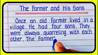 The Farmer and his sons story writing || Farmer and his sons story