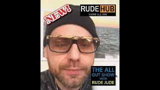 The All Out Show With Rude Jude 11-17-20 Tue - Hung Yung Terrarist - What Would Jude Do?