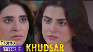 Khudsar Episode 21 Promo _ Zubab Rana _ Humayoun Ashraf _ Khudsar Episode 21 Teaser Review