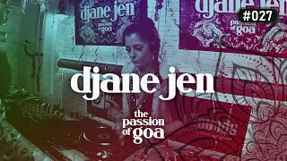 DJANE JEN - The Passion Of Goa #27
