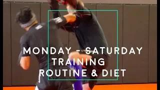 Monday to Saturday Training Routine & Diet - Fight Camp Ep 2