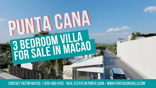 #2581 3 bedroom villas for sale in Macao. Real Estate Punta Cana, Dominican Republic