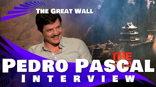 The Great Wall -  Pedro Pascal Interview