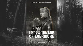 I Know the End of Evermore - Phoebe Bridgers & Taylor Swift (Mashup)