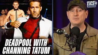 Deadpool 3 Looking At Channing Tatum Claims Reports