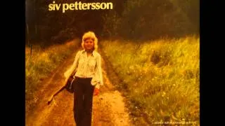 Siv Pettersson : Det är där jag vill vara (Sweden 1972)