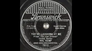 Hal Kemp & his orchestra - You're Laughing At Me (1937)