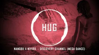 nanobii x NIVIRO  - Discovery Channel (Mega Dance)