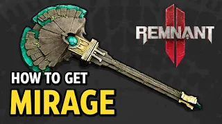 How to get Mirage Weapon - Remnant 2