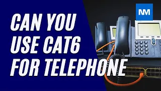 Can you use cat6 cable for telephone?  ( Cabling for telephone systems )