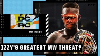 Who will be Israel Adesanya’s greatest middleweight challenge? | DC & RC