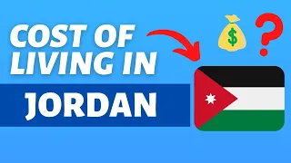 Cost of Living in Jordan | Monthly expenses and prices in Jordan