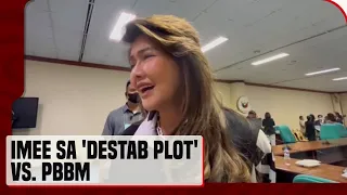 Sen. Imee Marcos sa umano'y destabilization plot vs. PBBM