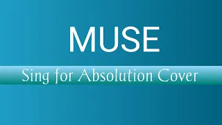 Muse - Sing For Absolution (Live acoustic cover)