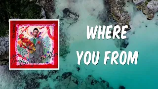 Where You From (Lyrics) - Riz Ahmed