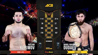 Рустам Керимов vs. Абдул-Рахман Дудаев | Rustam Kerimov vs. Abdul-Rakhman Dudaev | ACA 93