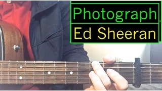 Ed Sheeran - "Photograph" - Guitar Tutorial (Intro + Rhythm) & Chords Lesson