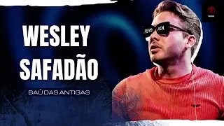 WESLEY SAFADÃO - BAÚ DAS ANTIGAS ...