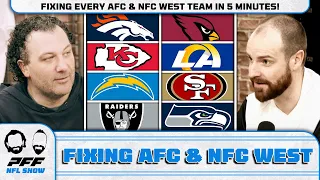 Fixing Every AFC & NFC West Team in 5 Minutes! | PFF NFL Show