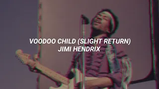 Jimi Hendrix - Voodoo Child (Slight Return) | Subtitulado al español