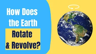 How Does the Earth Rotate & Revolve? |  Rotation & Revolution #steamspirations #steamspiration