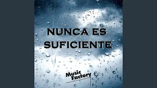 Nunca Es Suficiente (Slowed)