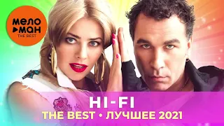 Hi-Fi - The Best - Лучшее 2021 by lex2you Music