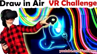 DRAW IN THE AIR - How to Draw in VR - Tilt Brush Gameplay Challenge | Mei Yu | VR Drawing Challenge