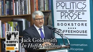 Jack Goldsmith, "In Hoffa's Shadow"