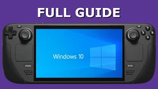 How to install Windows 10 on Steam Deck with controller support and optimization